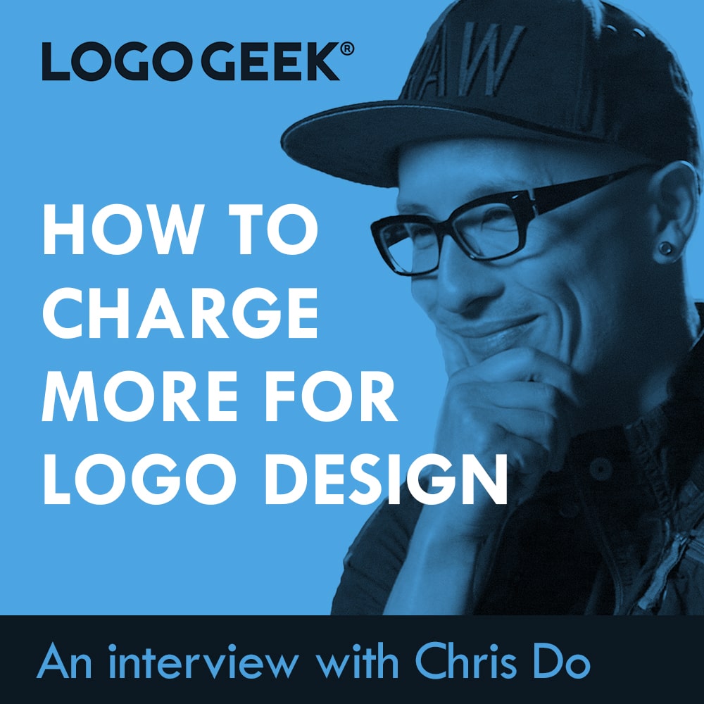 How to charge more for logo design - Podcast interview with Chris Do