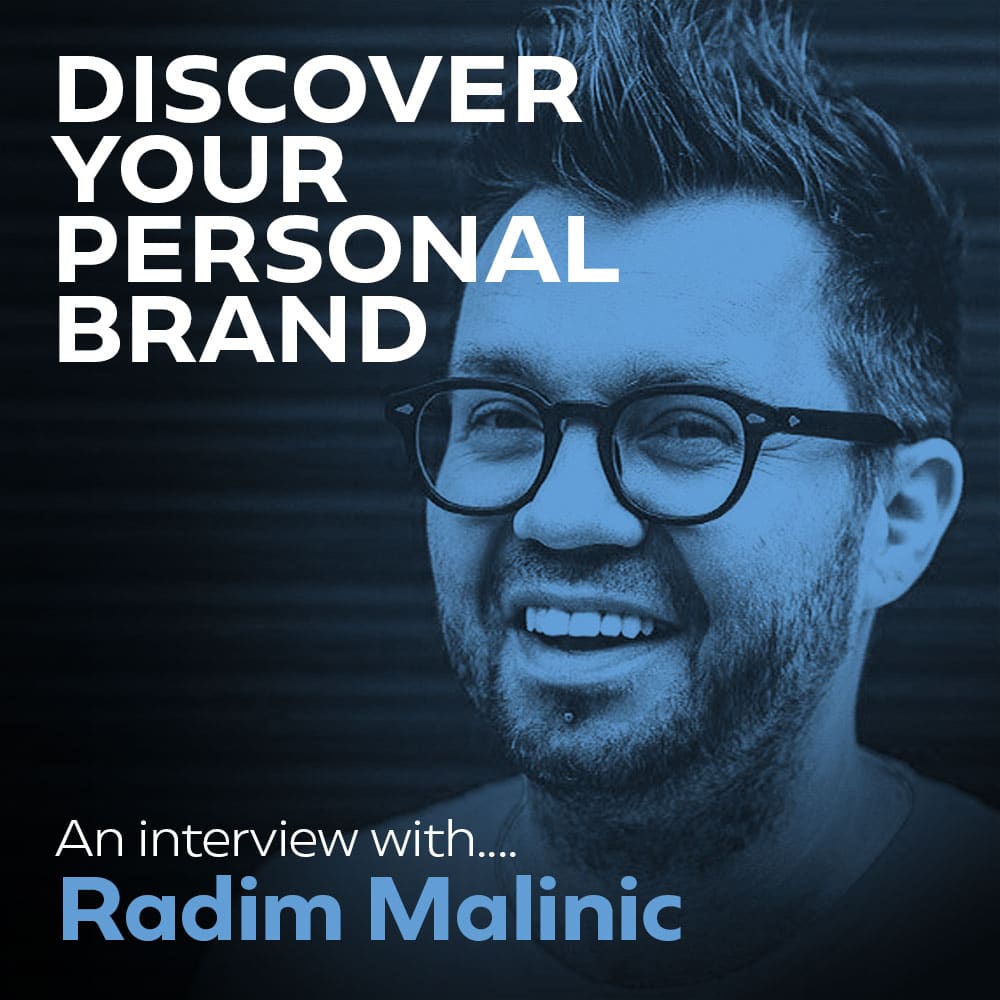 Discover your personal brand: An Interview with Radim Malinic