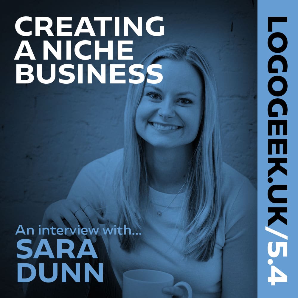 Creating a Niche Business – An interview with Sara Dunn
