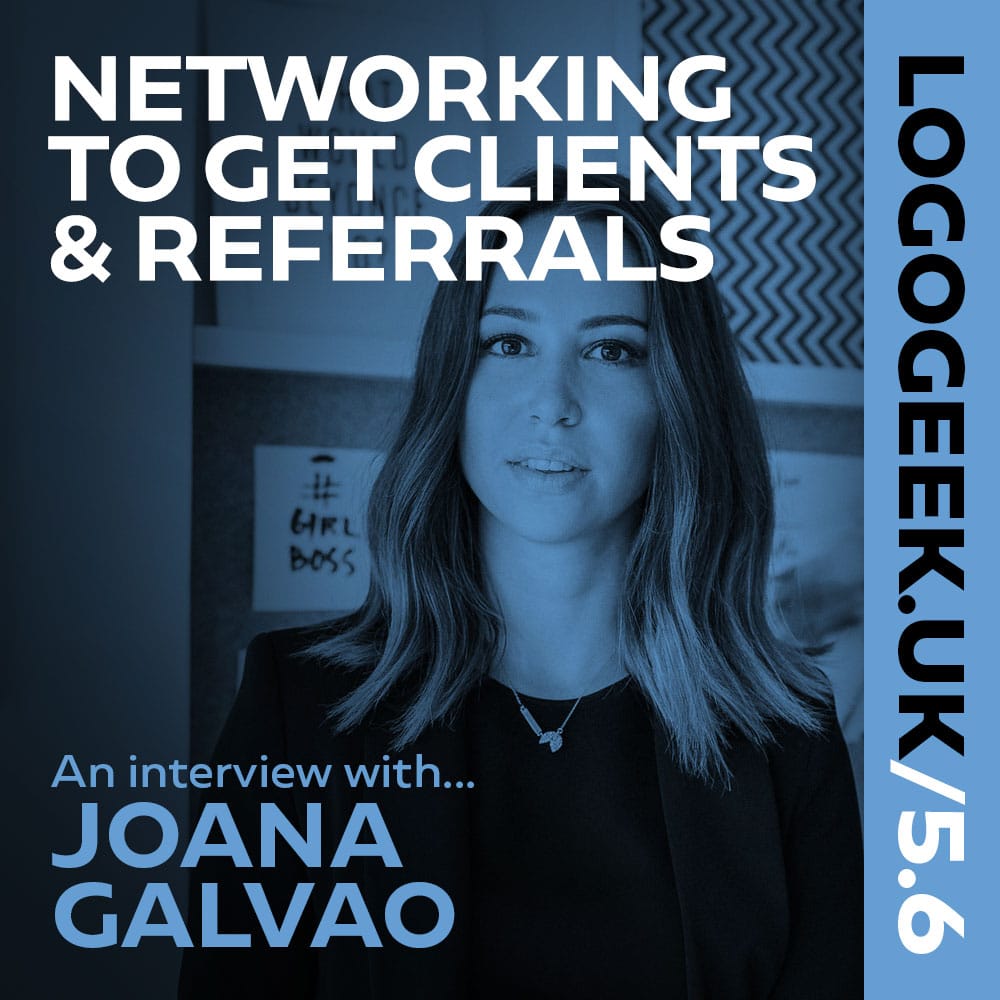 Networking to get clients and referrals – An interview with Joana Galvao